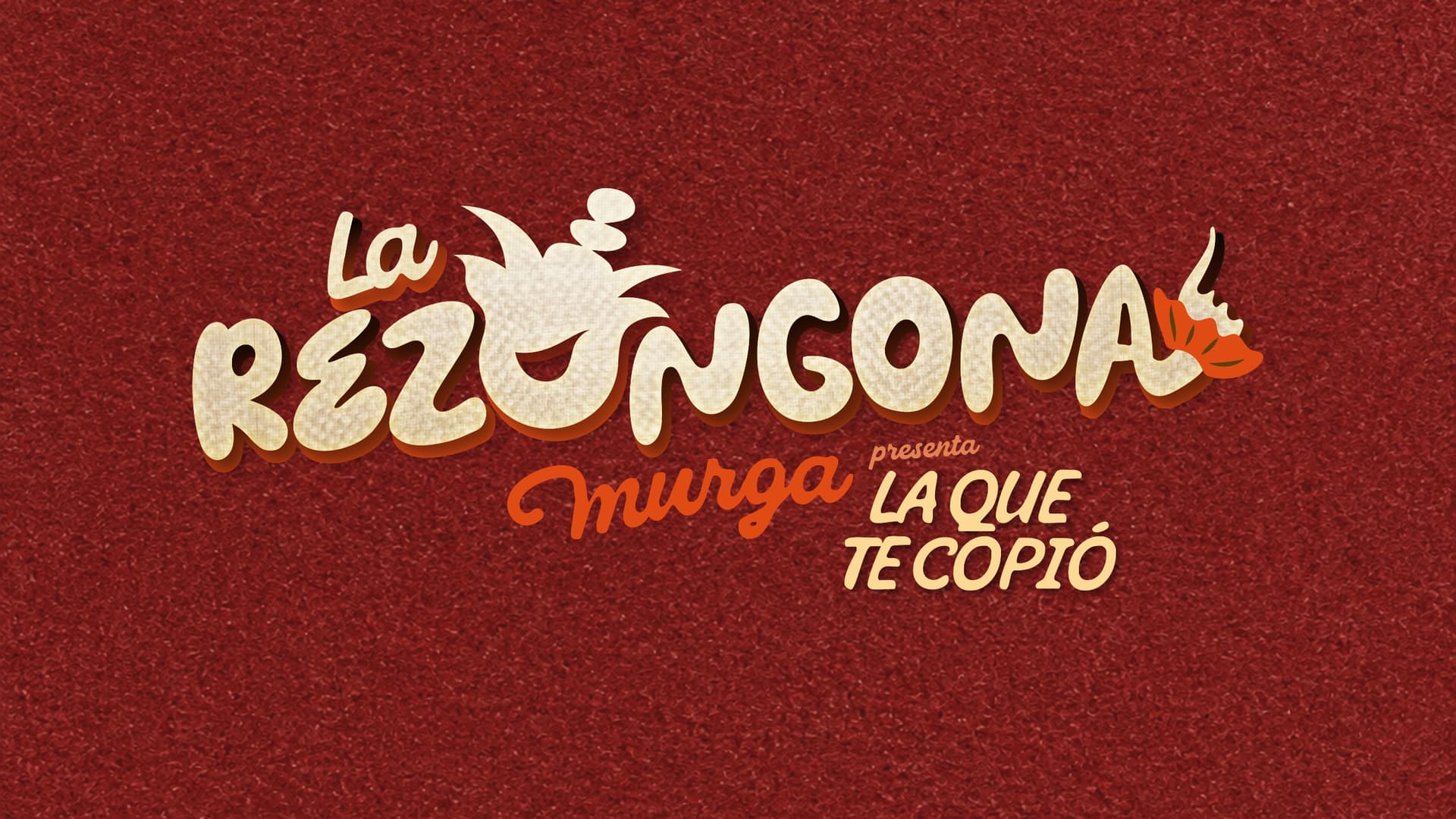 La Rezongona Murga - Merlo SL